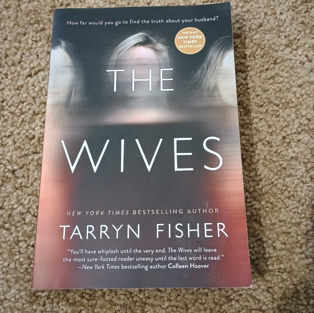 "The Wives" by Tarryn Fisher
